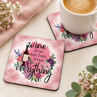 Wine Is Like Duct Tape square coaster set of two with thin black rubber backing