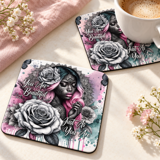 You Are Beautiful Just As You Are Square coaster set of two with thin black rubber backing